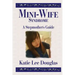Mini-Wife Syndrome - A Stepmother's Guide