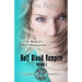 Half Blood Vampire Series: Volume 1: Braced to Bite & Fangs for Freaks