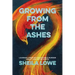Growing From the Ashes