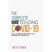 The Complete Guide To Long Covid-19: How To Survive & Thrive Your Pathway To Recovery
