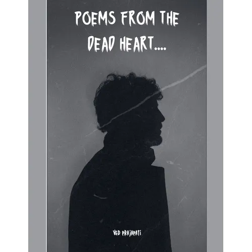 Poems From The Dead Heart