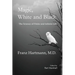 Magic, White and Black: The Science of Finite and Infinite Life