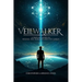 Veilwalker: A Traveler's Guide to Healing, Self, Humanity, and the Cosmos
