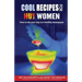Cool Recipes for Hot Women