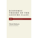 The Economic Theory of the Leisure Class