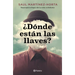 ¿Dónde Están Las Llaves? Neuropsicología de la Vida Cotidiana / Where Are My Keys?