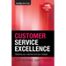 Customer Service Excellence: Delighting your customers and your manager