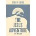 The Jesus Adventure Study Guide