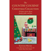 The Country Cousins' Christmas Collection: 34 short stories about family, faith, and fun
