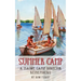 Summer Camp: A Maine Camp Director Remembers