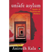 The Unsafe Asylum: Stories of Partition and Madness