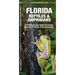 Florida Reptiles & Amphibians: A Folding Pocket Guide to Familiar Species of Florida & the Everglades