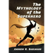 The Mythology of the Superhero