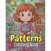 Comfy Patterns: Coloring Book With Bold, Simple, Big, Relaxation & Stress Relief Designs For Adults, teens, Kids, Girls & Women