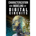 Characterization and Modeling of Digital Circuits: second edition