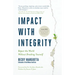 Impact with Integrity: Repair the World Without Breaking Yourself