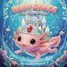 Ruby Grace: The Royal Axolotl