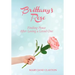 Brittany's Rose: Finding Peace After Losing a Loved One