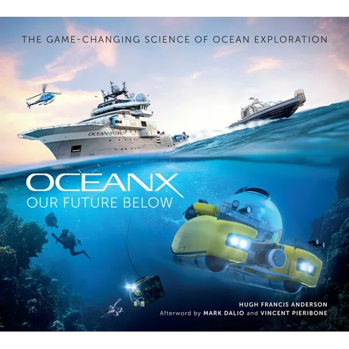 Our Future Below: The Game-Changing Science of Ocean Exploration