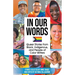 In Our Words: Queer Stories from Black, Indigenous, and People of Color Writers