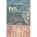 Evil: A Critical Primer