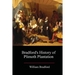 Bradford's History of Plimoth Plantation