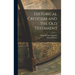 Historical Criticism and the Old Testament
