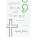 Jesus and Therapy: Bridging the Gap Between Faith and Mental Health