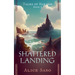 Shattered Landing
