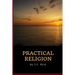 J.C. Ryle - Practical Religion
