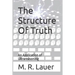 The Structure Of Truth: An Application of Ultrareasoning