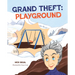 Grand Theft: Playground
