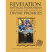 Revelation, Mystical Phenomena and Divine Promises