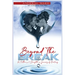 Beyond the Break: A Mother's & Daughter's Journey of Healing