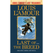 Last of the Breed (Louis l'Amour's Lost Treasures)