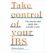 Take Control of Your Ibs: The Step-By-Step Guide That Actually Works