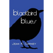 Blackbird Blues