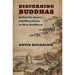 Discerning Buddhas: Authority, Agency, and Masculinity in Chan Buddhism