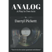 Analog: A Play In Two Acts
