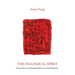 The Dialogical Spirit: Christian Reason and Theological Method in the Third Millennium
