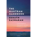 The Mantram Handbook: A Practical Guide to Choosing Your Mantram and Calming Your Mind