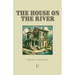 The House on the River: Bilingual Italian-English Short Stories