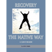 Recovery the Native Way: A Client Reader
