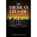The American Crusade: A Political Thriller