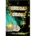 Omega Crag: Zahra of the Uwharries