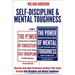 Self-Discipline & Mental Toughness (2 in 1): Discover How High Performers Achieve Their Goals Through Self-Discipline and Mental Toughness