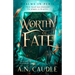 Worthy of Fate