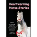 Heartwarming Horse Stories