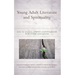 Young Adult Literature and Spirituality: How to Unlock Deeper Understanding with Class Discussion