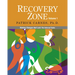 Recovery Zone, Volume 1: Making Changes That Last: The Internal Tasks